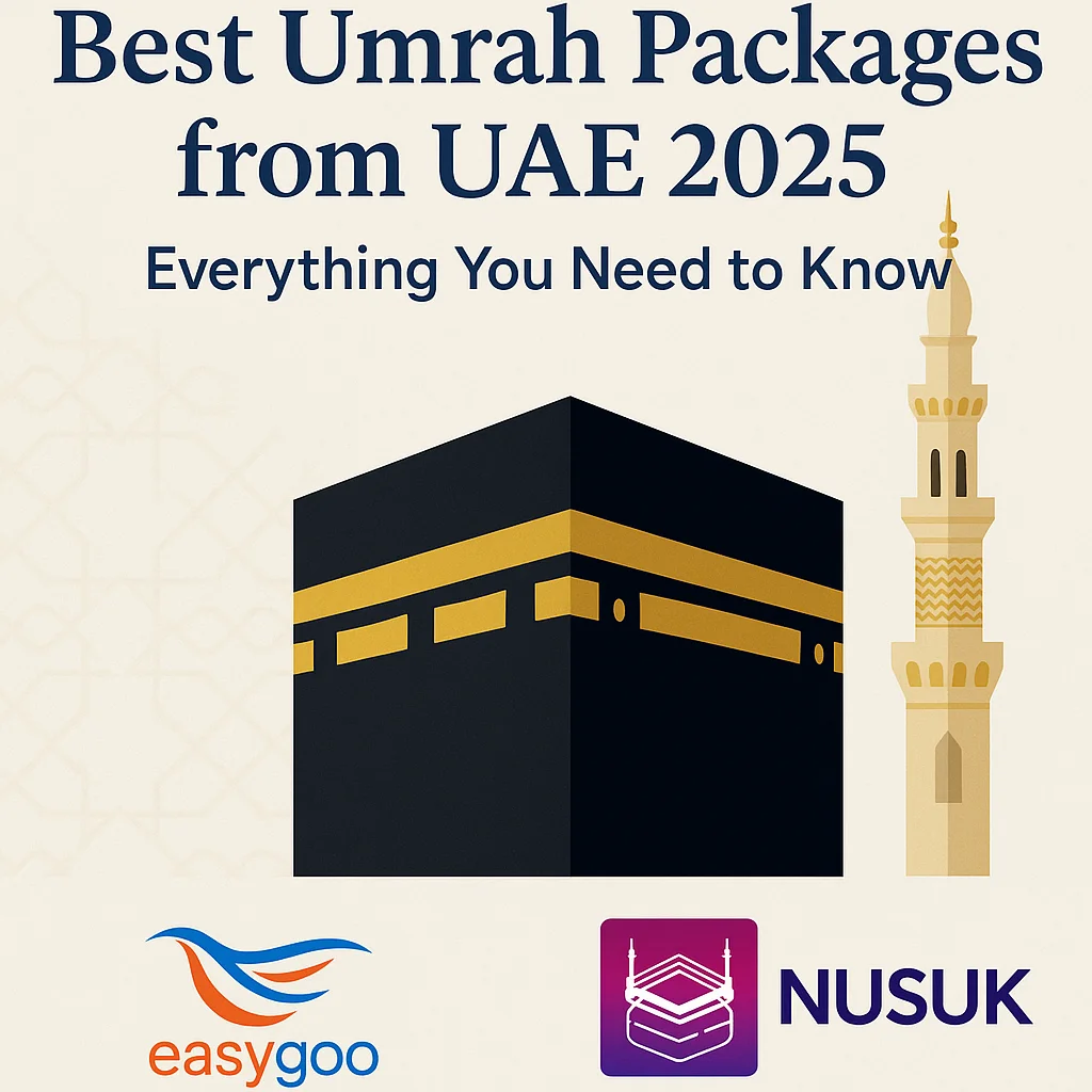 Best Umrah Packages from UAE 2025